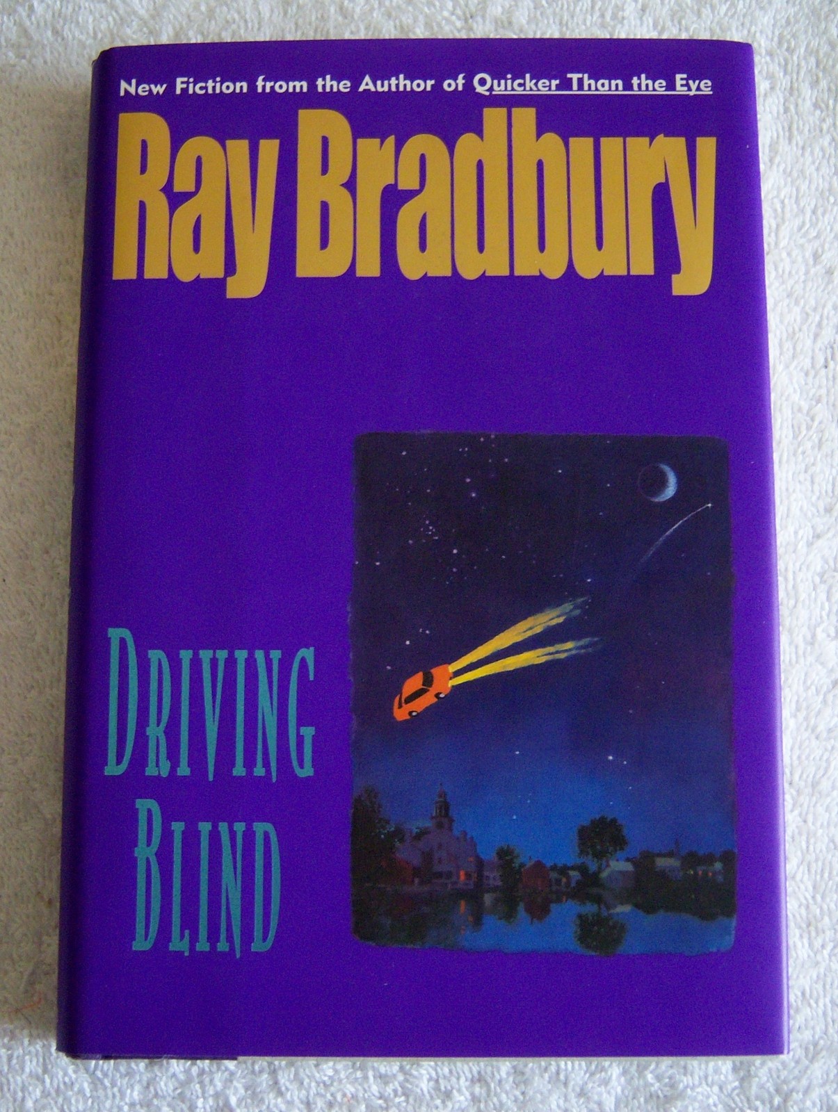 Driving Blind – hardcover Bradbury, Ray