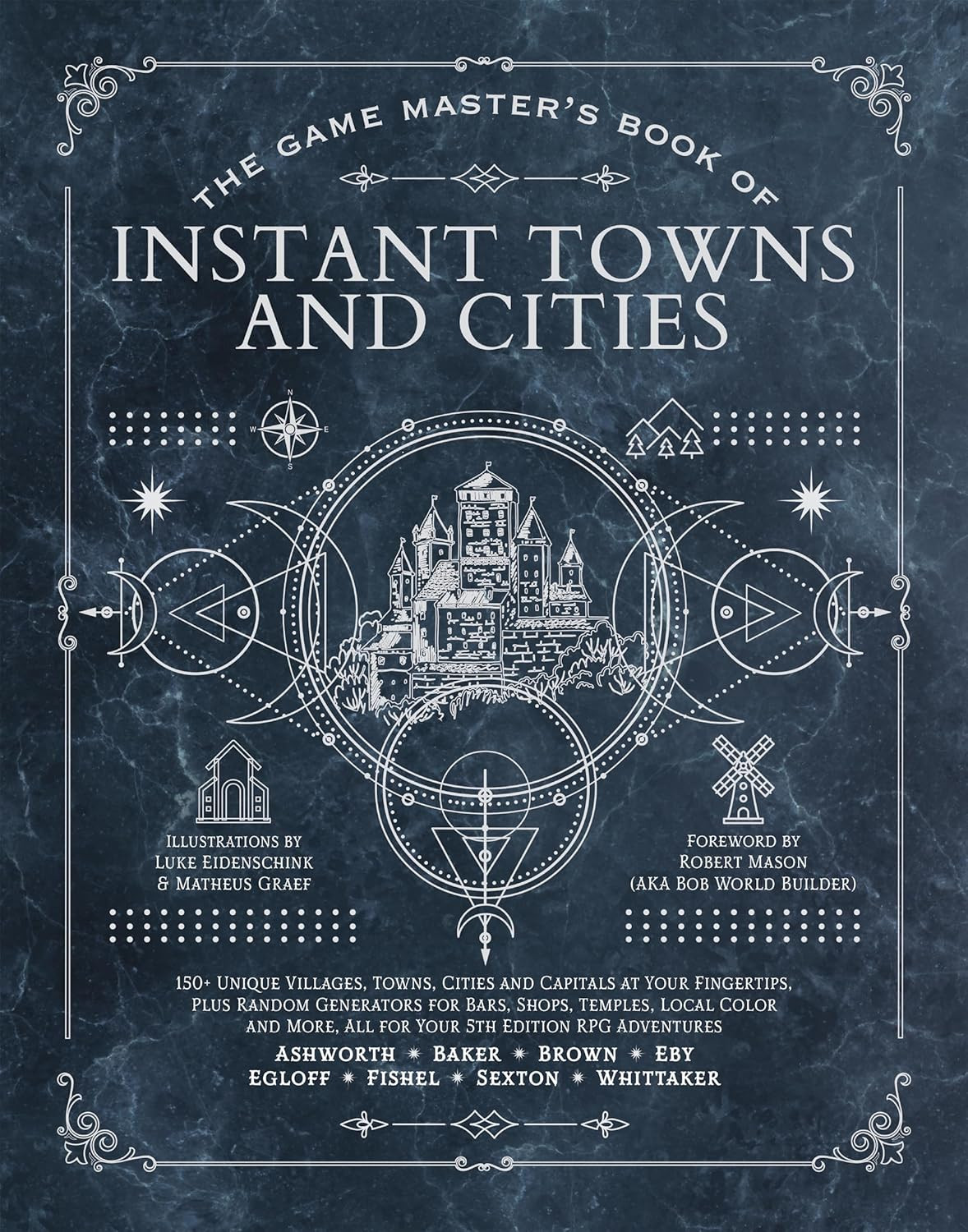 The Game Master’s Book of Instant Towns and Cities: 160+ unique villages, towns,
