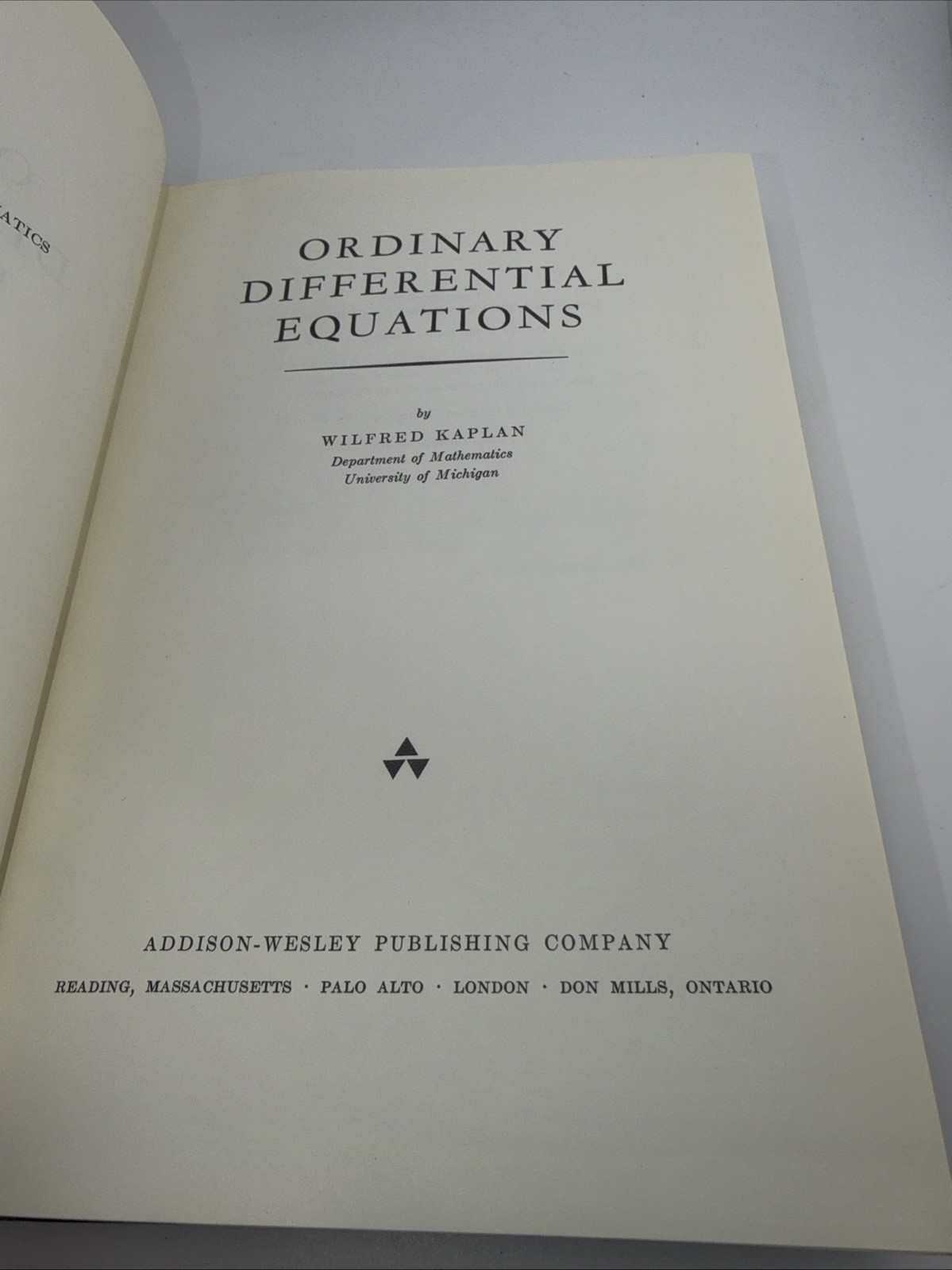 Ordinary Differential Equations Hardcover, by Wilfred Kaplan, 1967 5th Printing