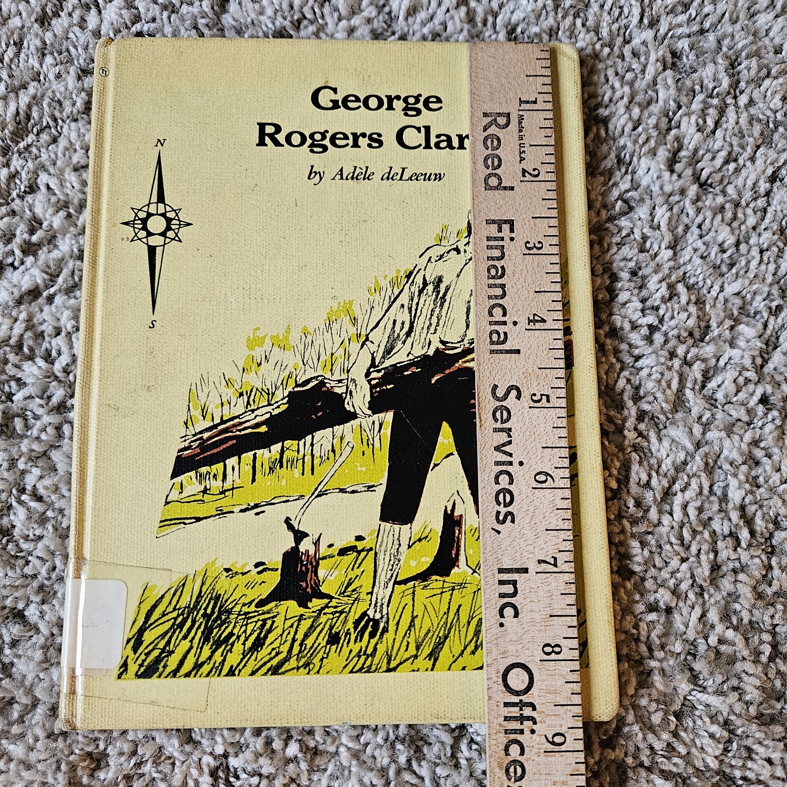 George Rogers Clark By Adele deLeeuw 1967 Hardcover Book Ex Lib