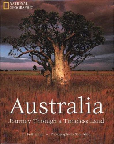 Australia: Journey Through a Timeless Land by Roff Martin Smith