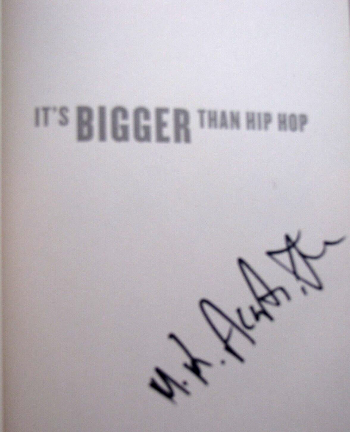 It’s Bigger Than Hip Hop: The Rise of the Post-Hip-Hop Generation Signed Book