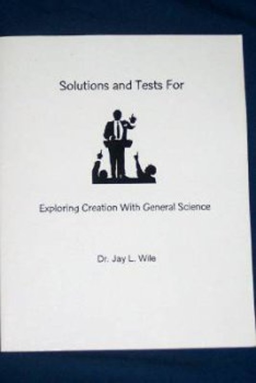 Exploring Creation with General Science Perfect Jay L. Wile