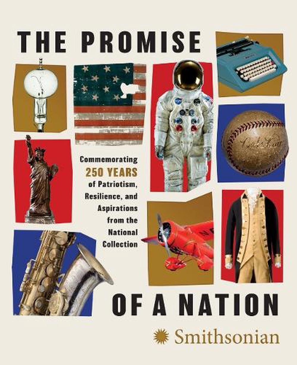 The Promise of a Nation: Commemorating 250 Years of Patriotism, Resilience, and