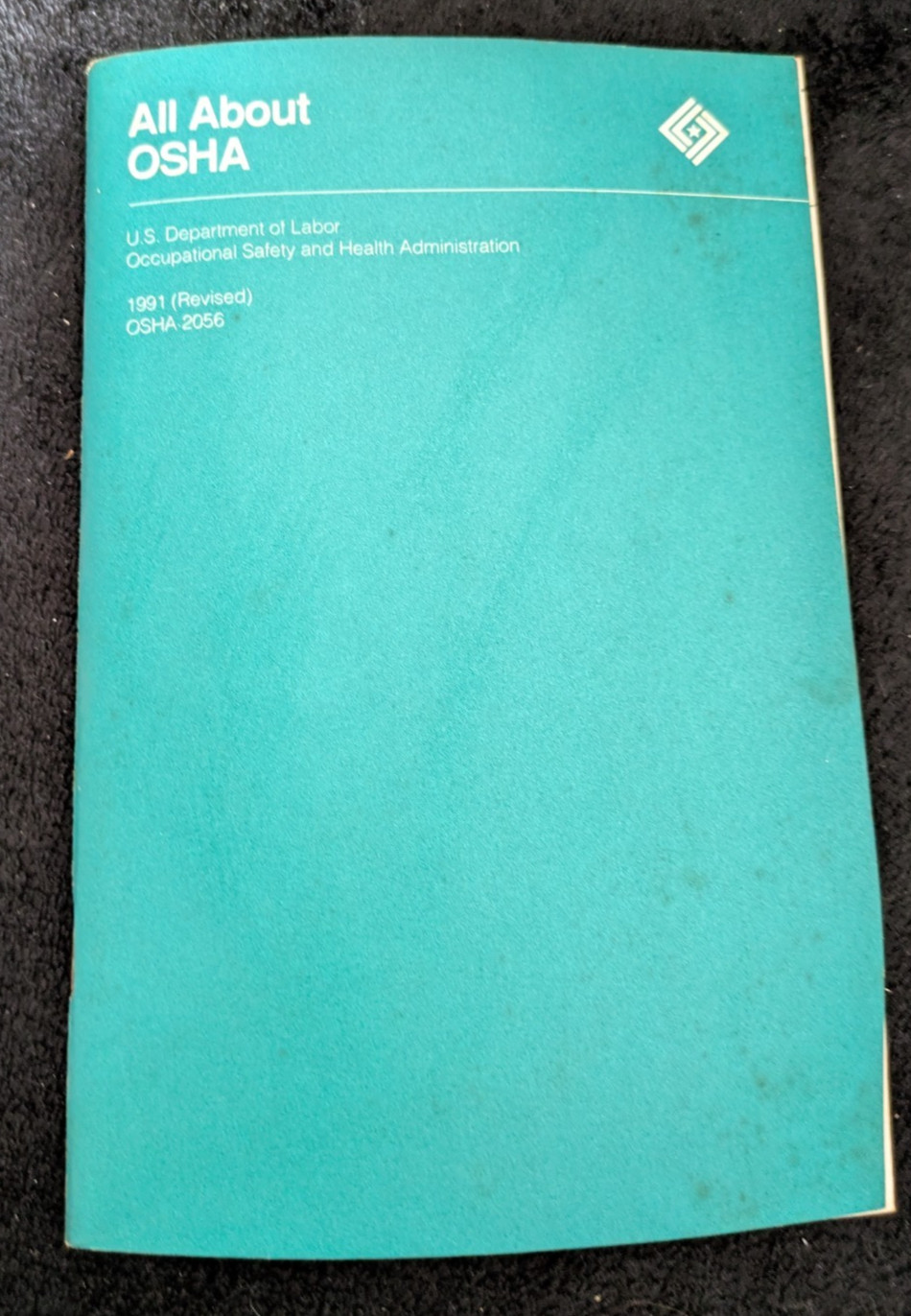 All About OSHA 1991 Booklet US Dept of Labor Occupational Safety Health Act