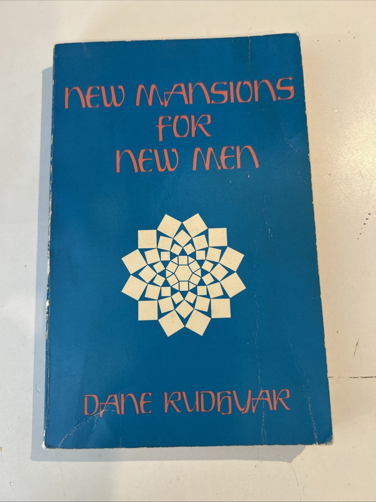 New Mansions For New Men By Dane Rudhyar, 1978 PB First Hunter House Edition