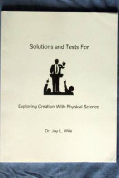 Exploring Creation with Physical Science Perfect Jay L. Wile