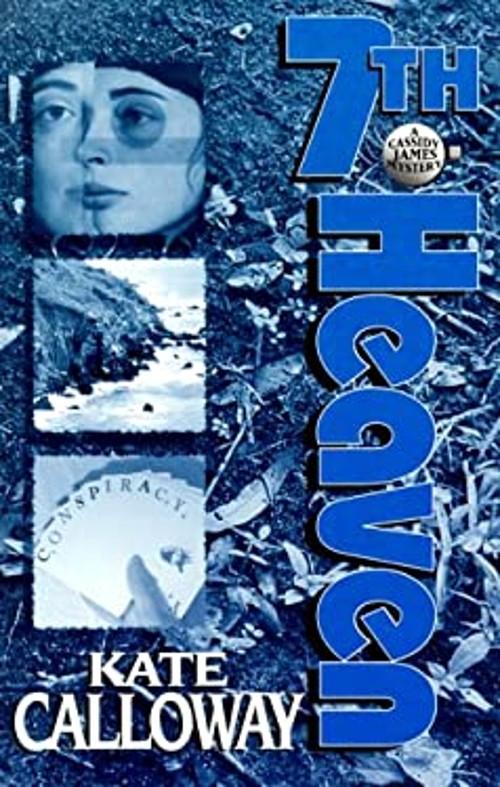 Seventh Heaven : A Cassidy James Mystery Paperback Kate Calloway