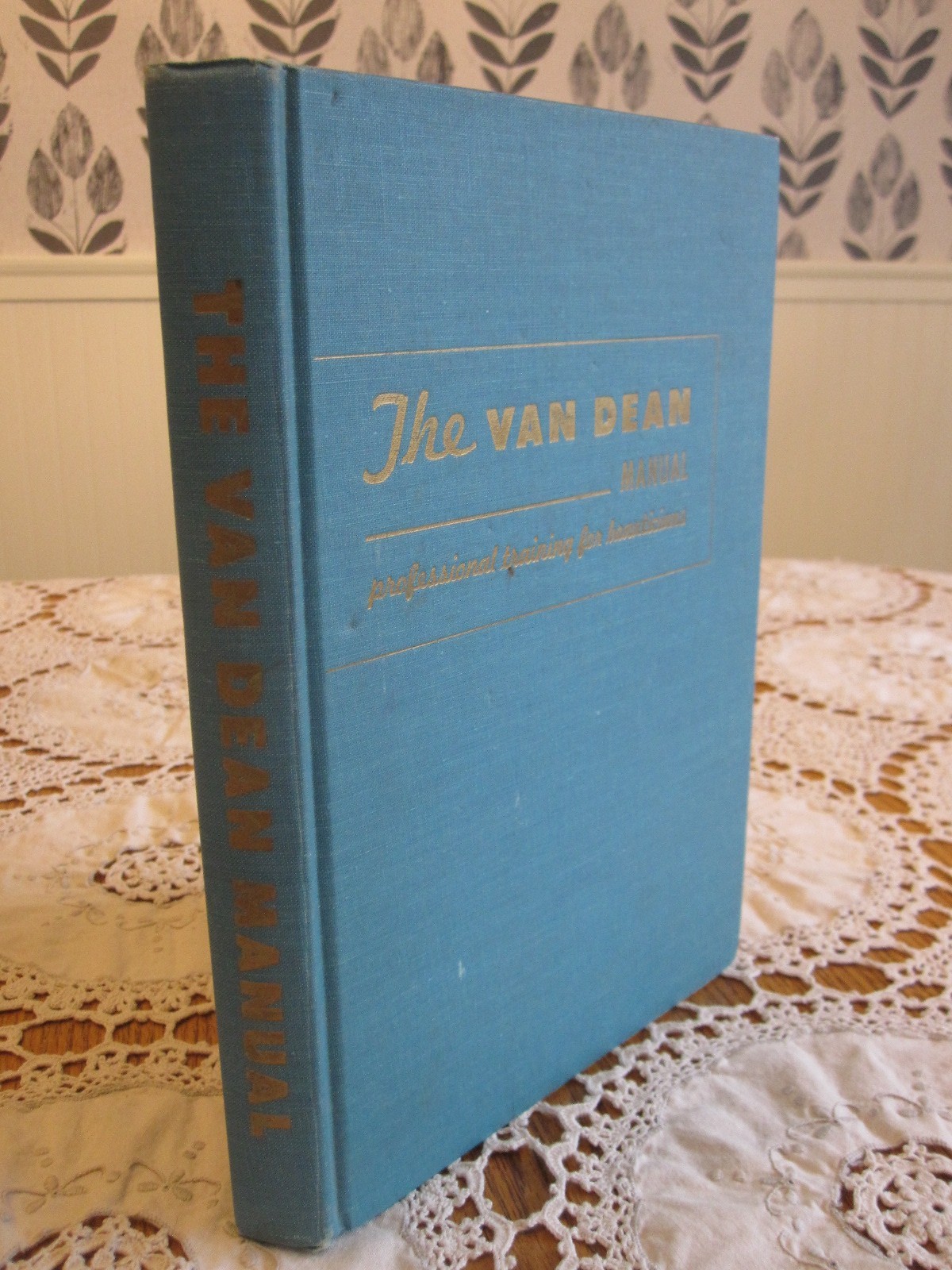 VAN DEAN MANUAL Professional Training For Beauticians 1962 Milady HC