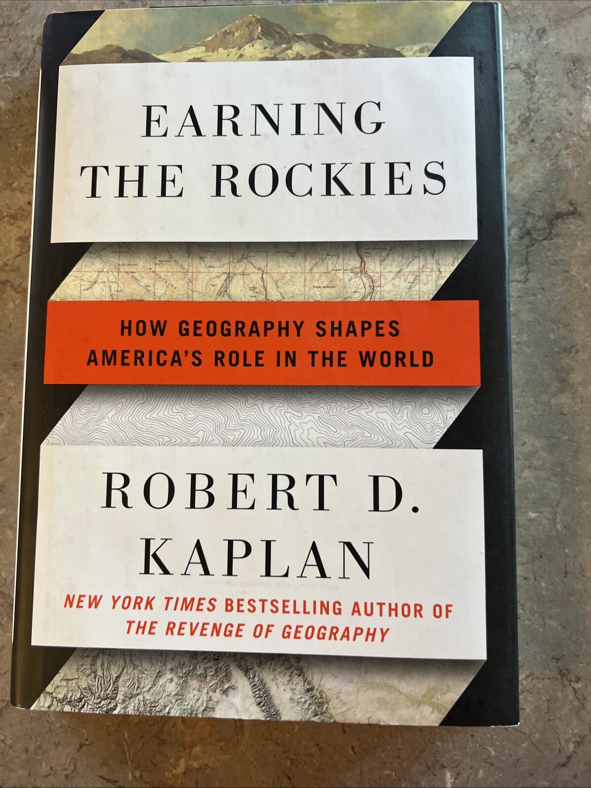 Earning the Rockies Hardcover By Robert Kaplan