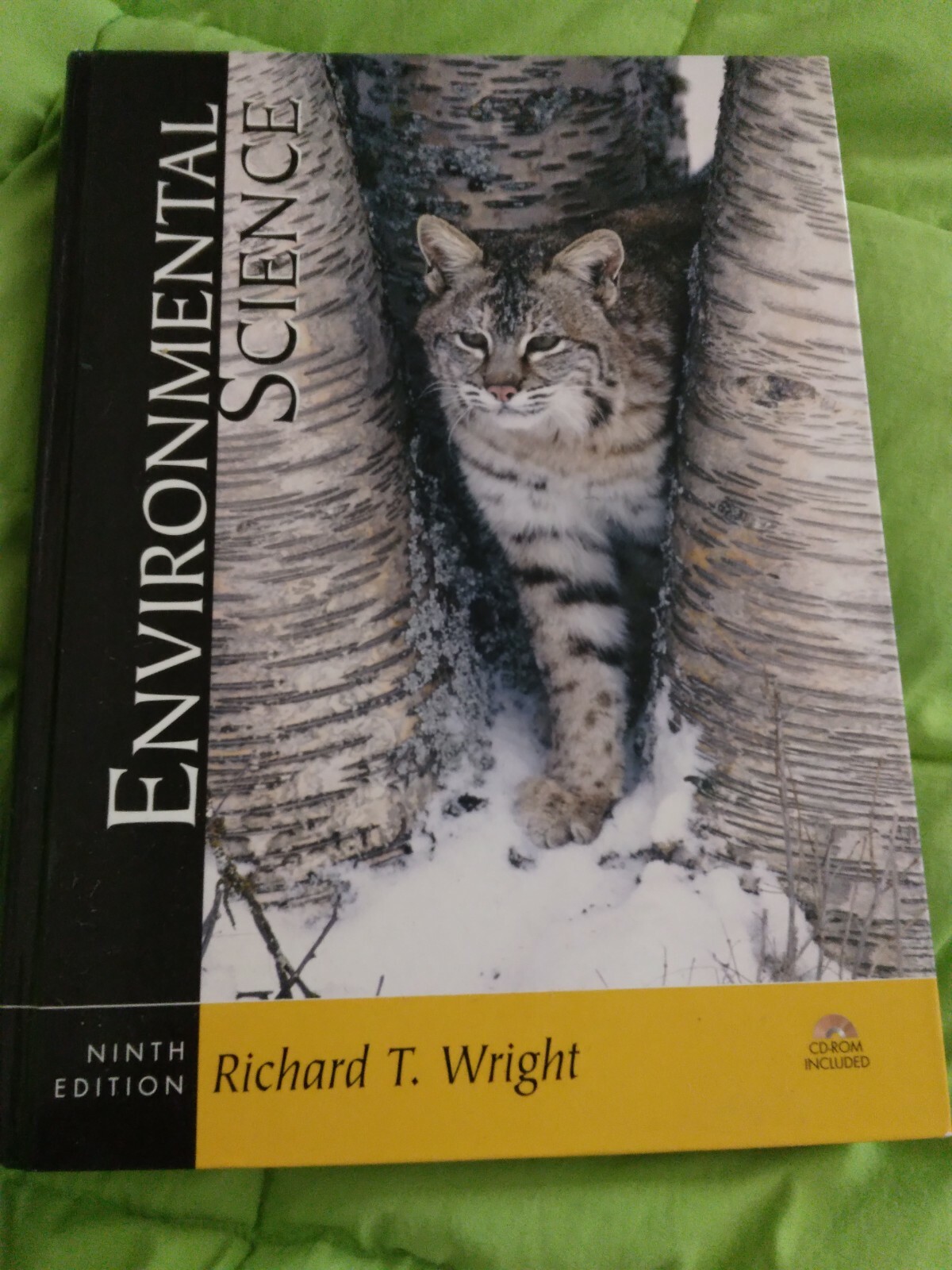 Environmental Science by Richard T. Wright. 9th HC, 2005) *  Amaze !