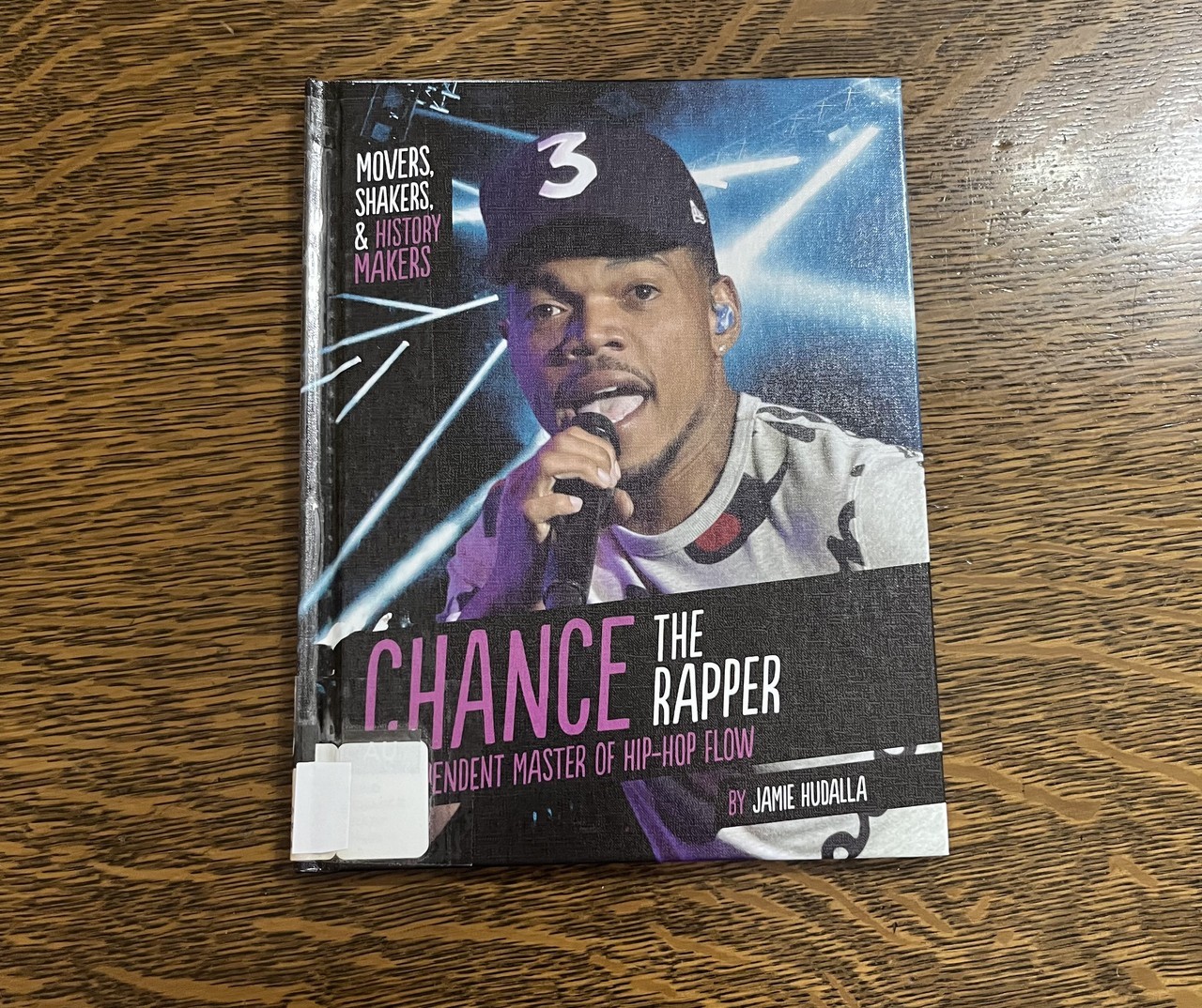 Chance the Rapper : Independent Master of Hip-Hop Flow by Jamie Hudalla… (HB)