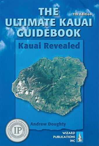 The Ultimate Kauai Guidebook: Kauai Revealed – Paperback – GOOD