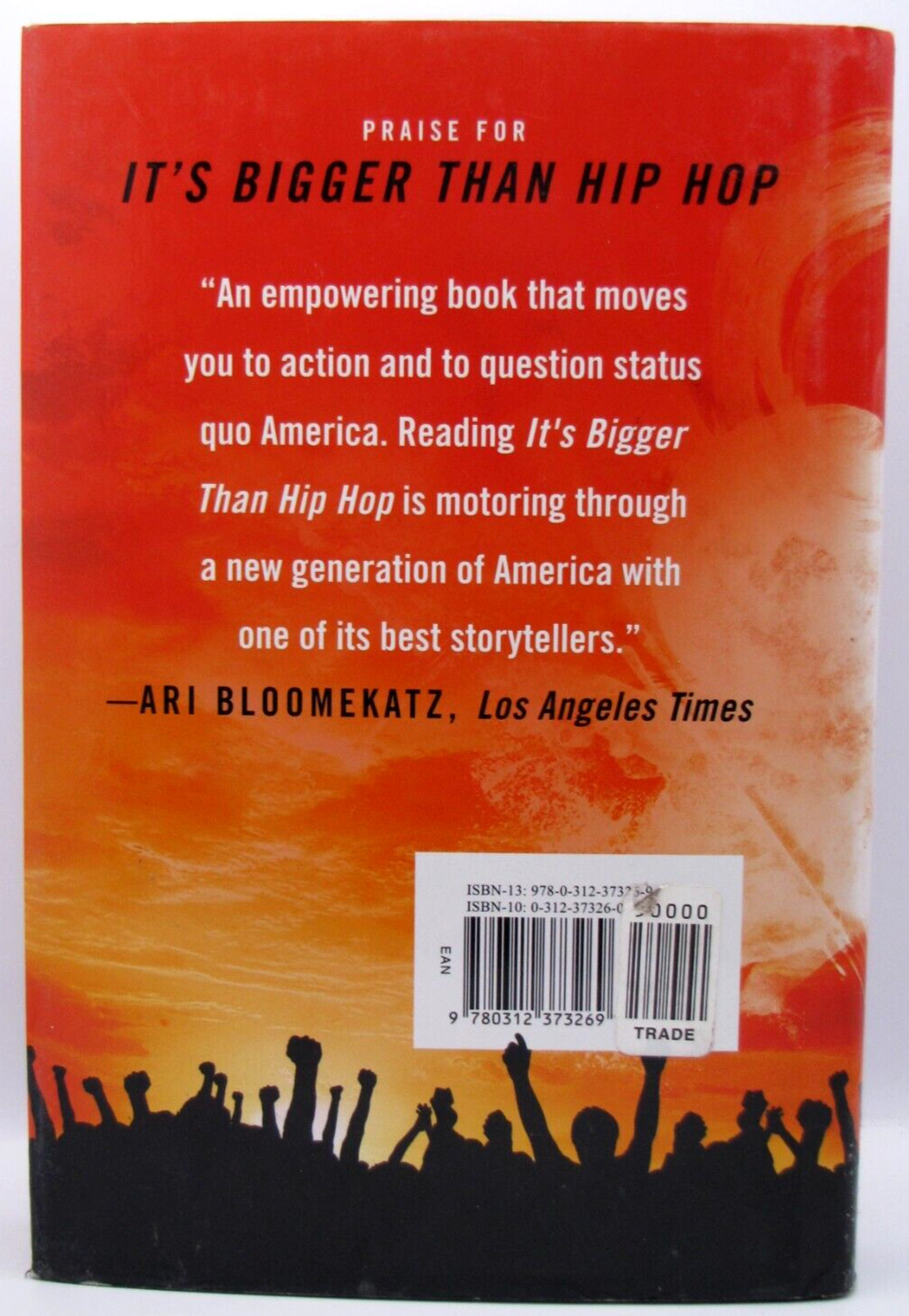 It’s Bigger Than Hip Hop: The Rise of the Post-Hip-Hop Generation Signed Book