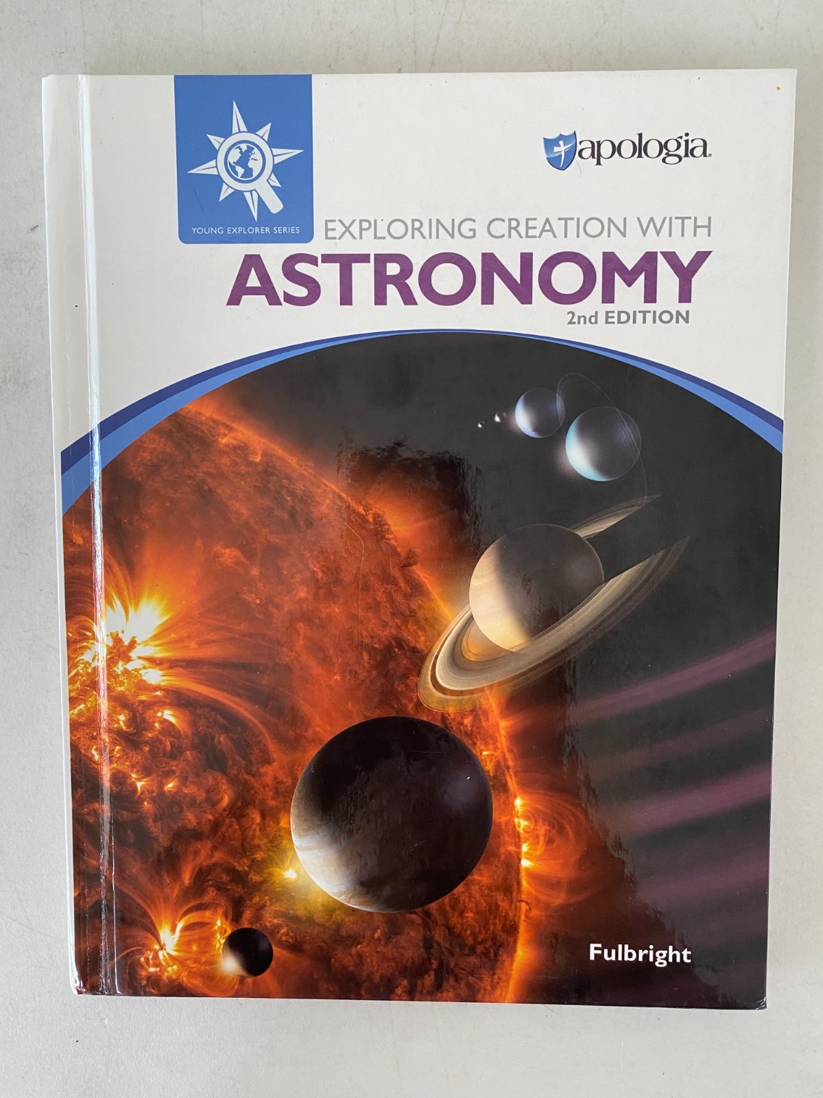 Exploring Creation with Astronomy, 2nd Edition | Apologia Elementary Textbook
