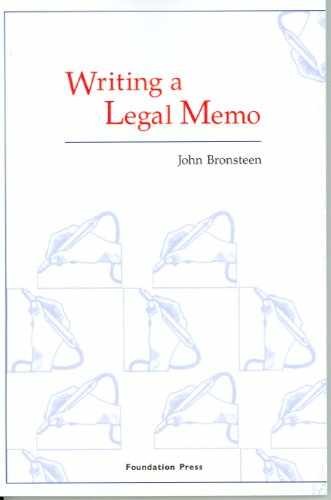 Writing a Legal Memo (Academic and – Paperback, by John Bronsteen – Very Good j