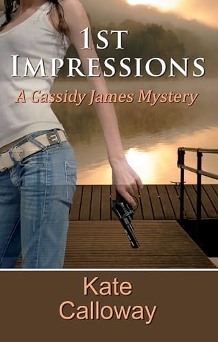 1st Impressions (Cassidy James Mystery), Calloway, Kate