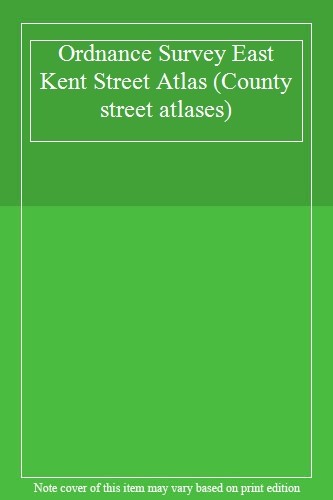 East Kent county street atlas: 3 1/2 inches to 1 mile By Great B