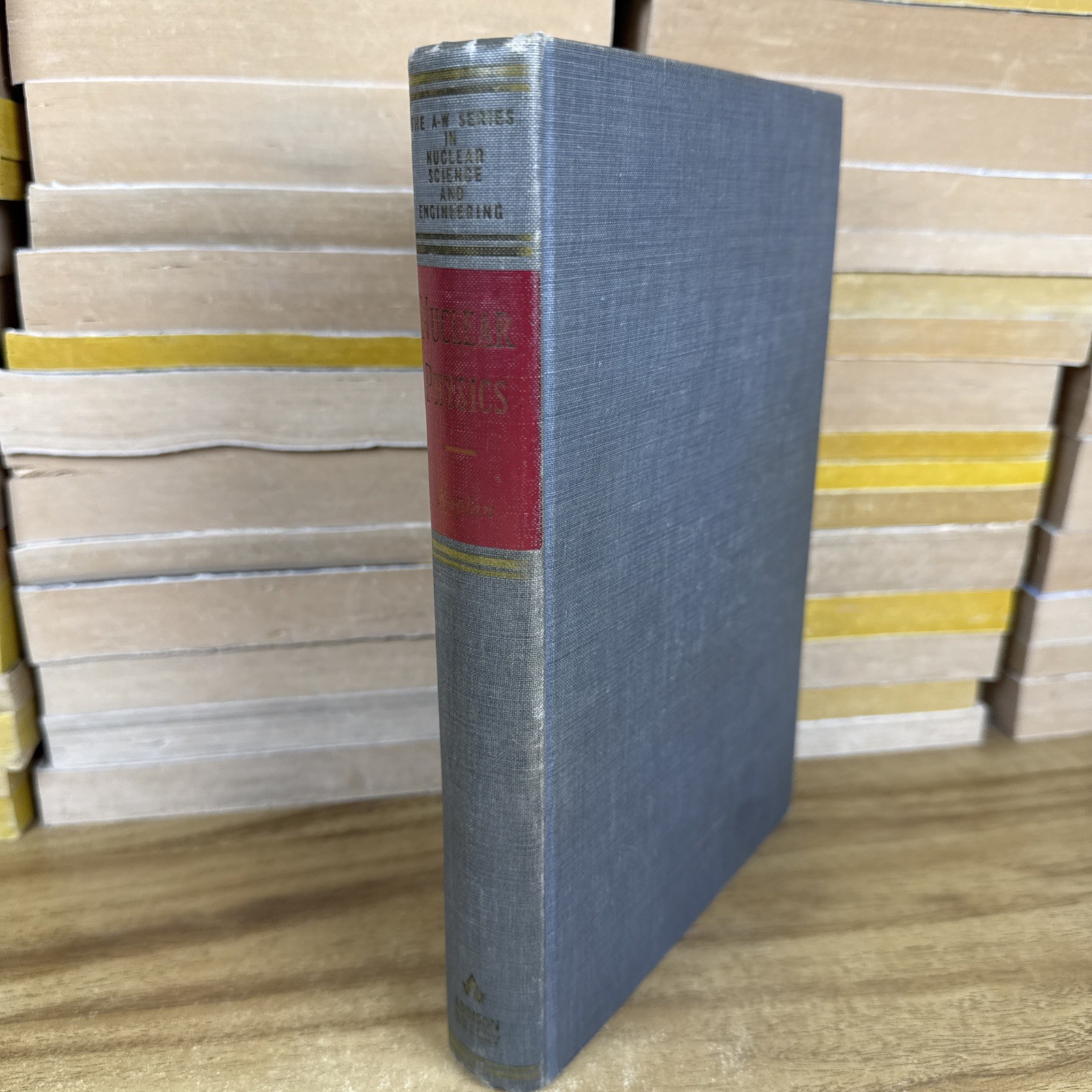 NUCLEAR PHYSICS 2nd Printing By Irving Kaplan Hardcover Vintage 1956