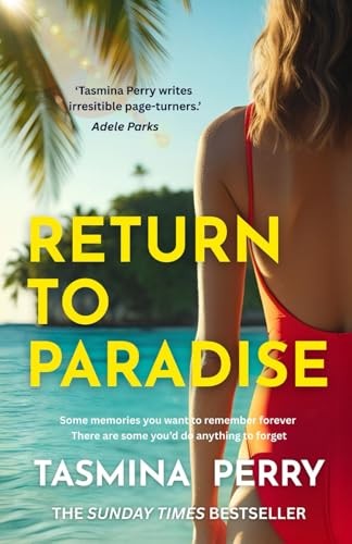 Return To Paradise: A gripping jet-set suspense from the Su… by Perry, Tasmina