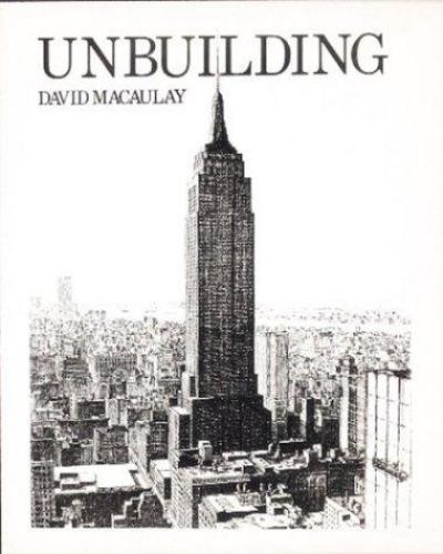 Unbuilding by David MacAulay