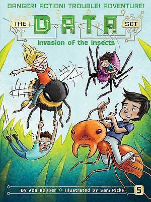 Invasion of the Insects (The DATA Set) by