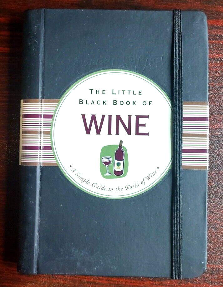 Little Black Journal of Wine A Short Course Book Tasting Selecting Storage HC