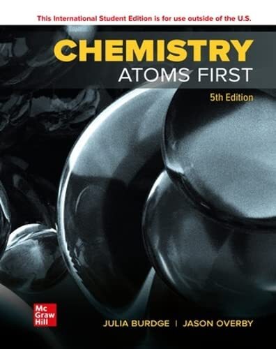 ISE Chemistry: Atoms First 5e by Jason Overby and Julia Burdge PAPERBACK 2023