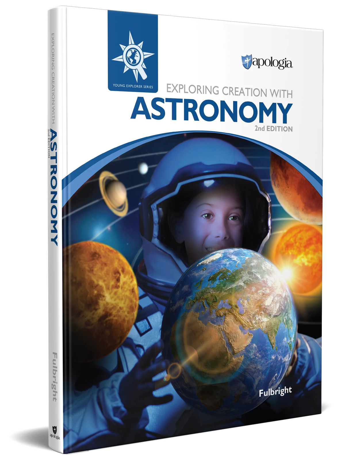 Exploring Creation with Astronomy (2nd Edition): Textbook
