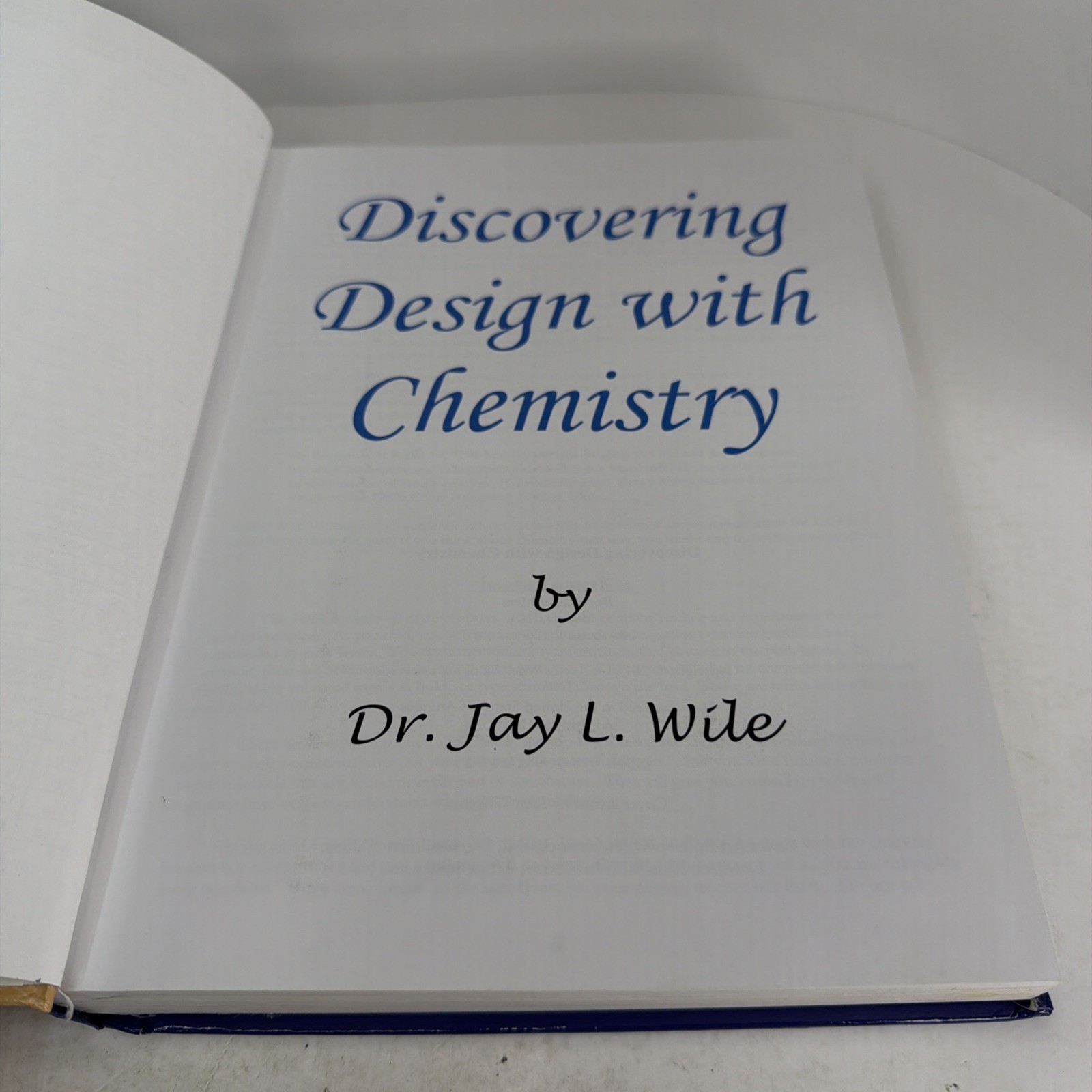 Discovering Design with Chemistry – Hardcover, by Jay L. Wile 2015 HC