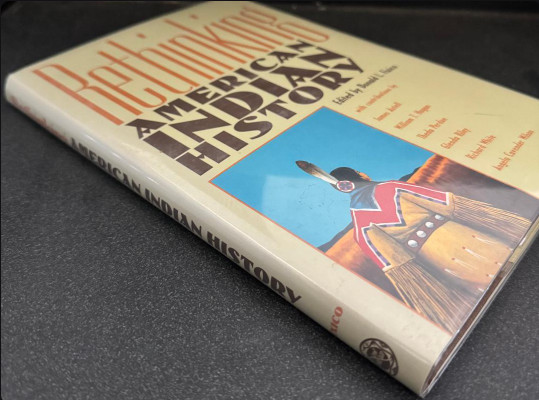 Rethinking American Indian History by Donald Lee Fixico
