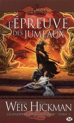 MILADY Milady Milady Milady Milady Dragonlance L’épreuve Des Jumeaux 3 Legendes