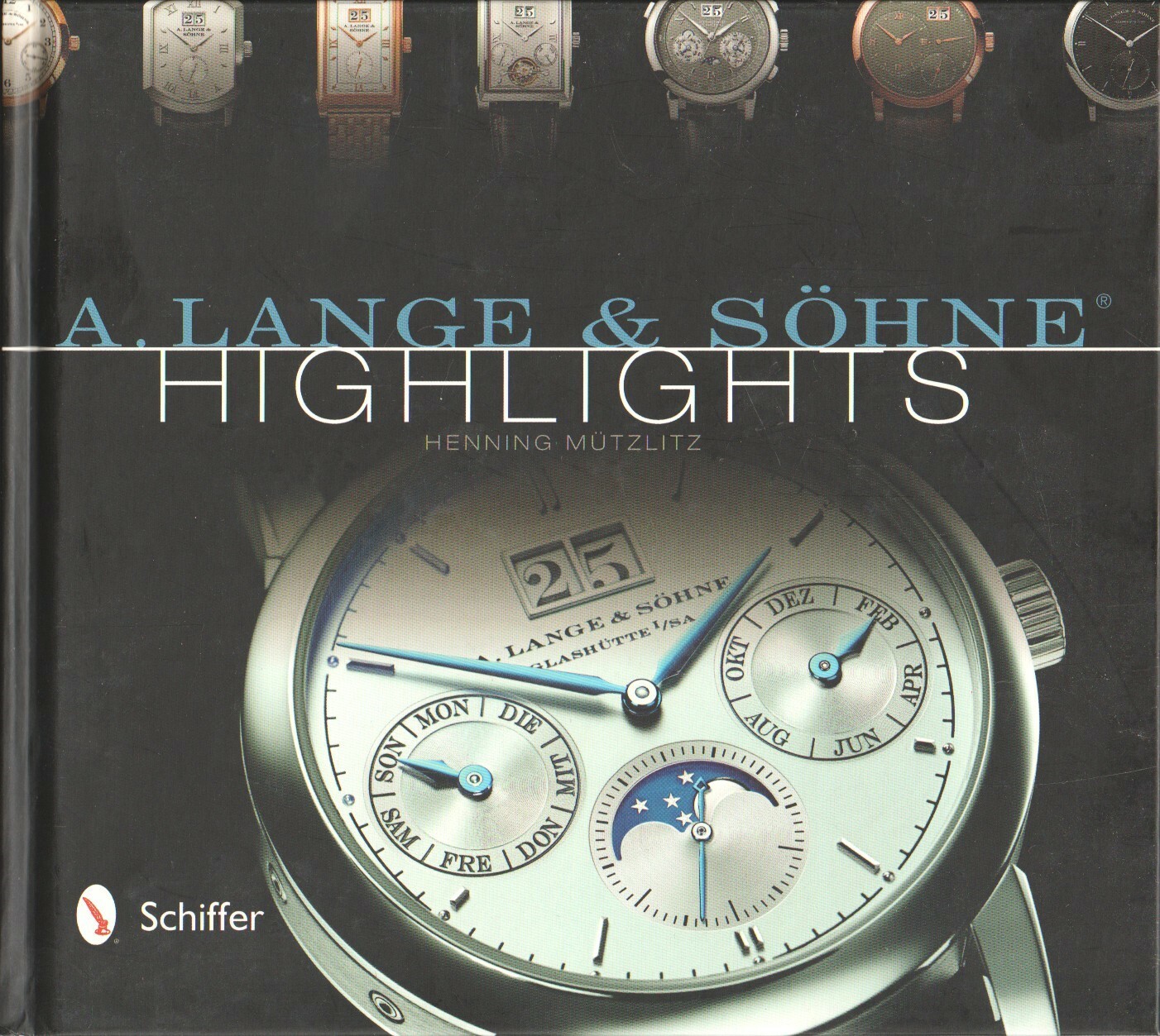 A. Lange & Sohne Highlights, New Book! Free Shipping!