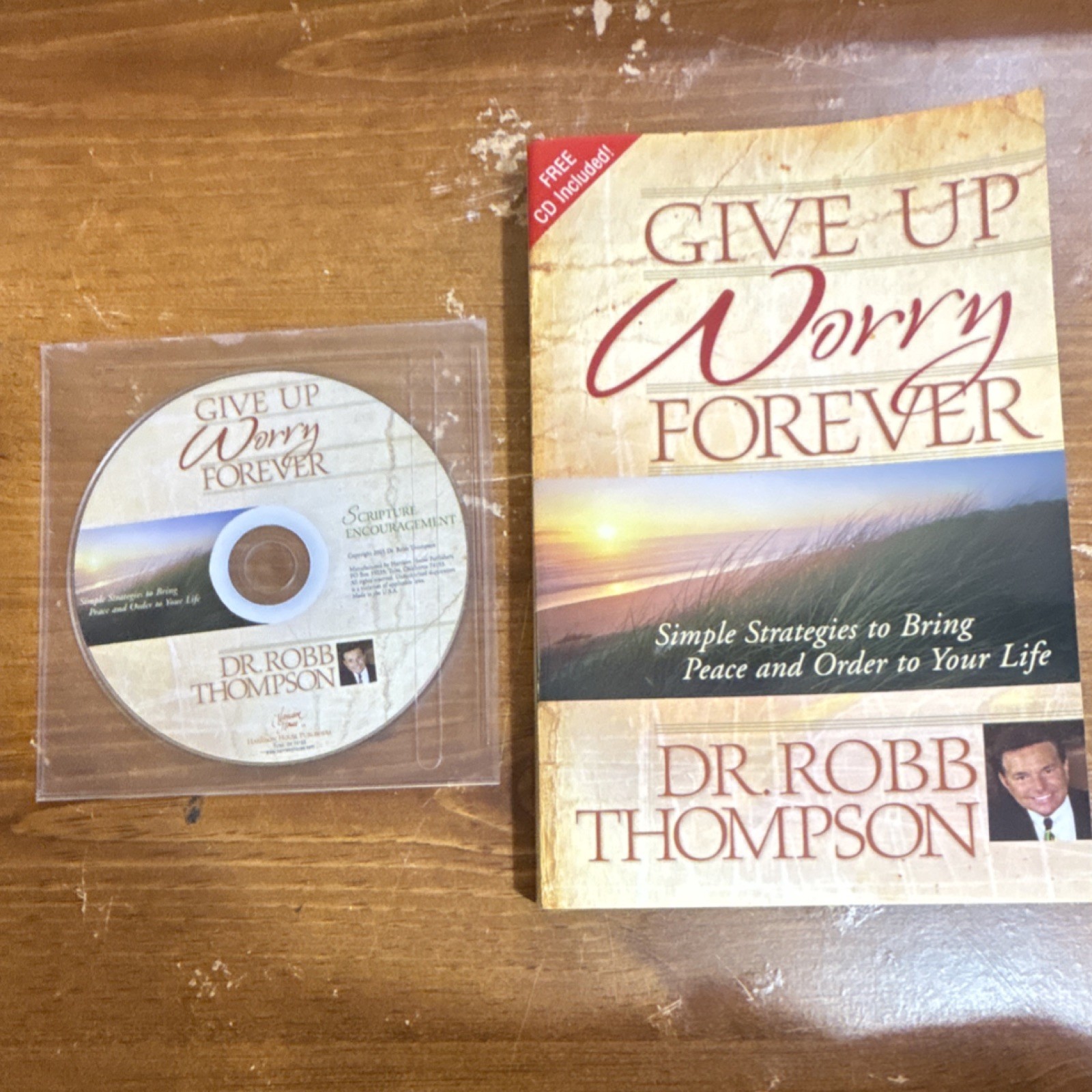 Harrison House Give Up Worry Forever Robb Thompson 2005 Trade PB w/ CD