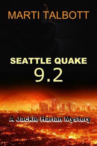 Seattle Quake 9.2, Paperback by Talbott, Marti, Brand New, Free shipping in t…