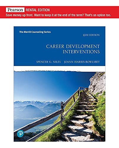 CAREER DEVELOPMENT INTERVENTIONS [RENTAL EDITION] BY Spencer G. Niles PAPERBACK