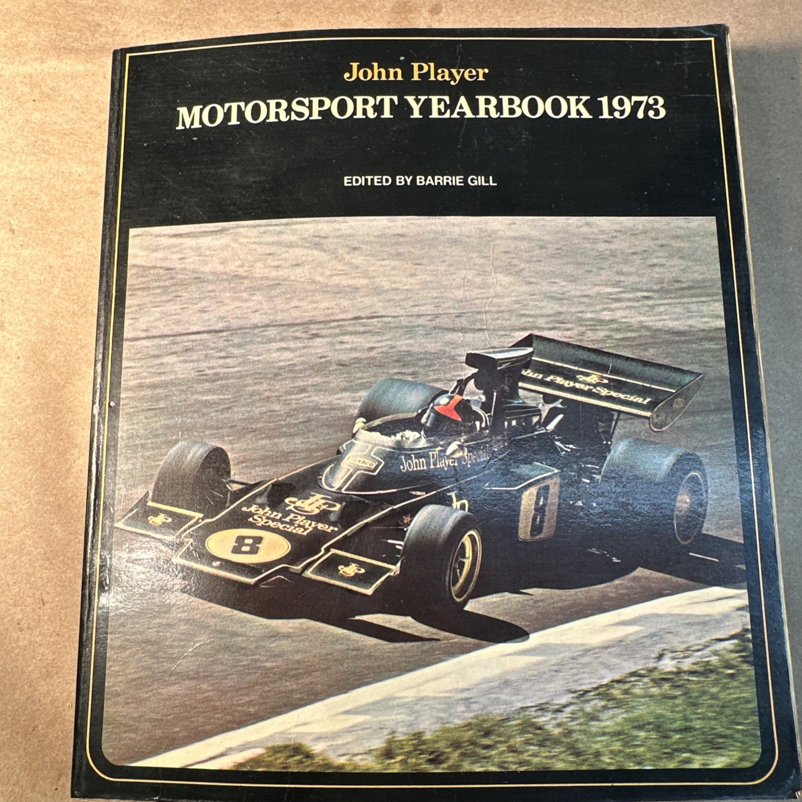 JOHN PLAYER MOTORSPORT YEAR BOOK 1973 420 PAGES SOFT COVER BOOK