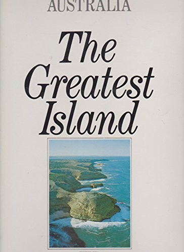 Australia the Greatest Island – GOOD