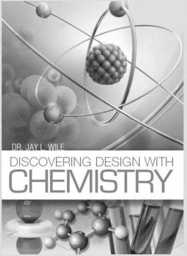 Discovering Design with Chemistry – Paperback, by Jay L. Wile – Very Good h