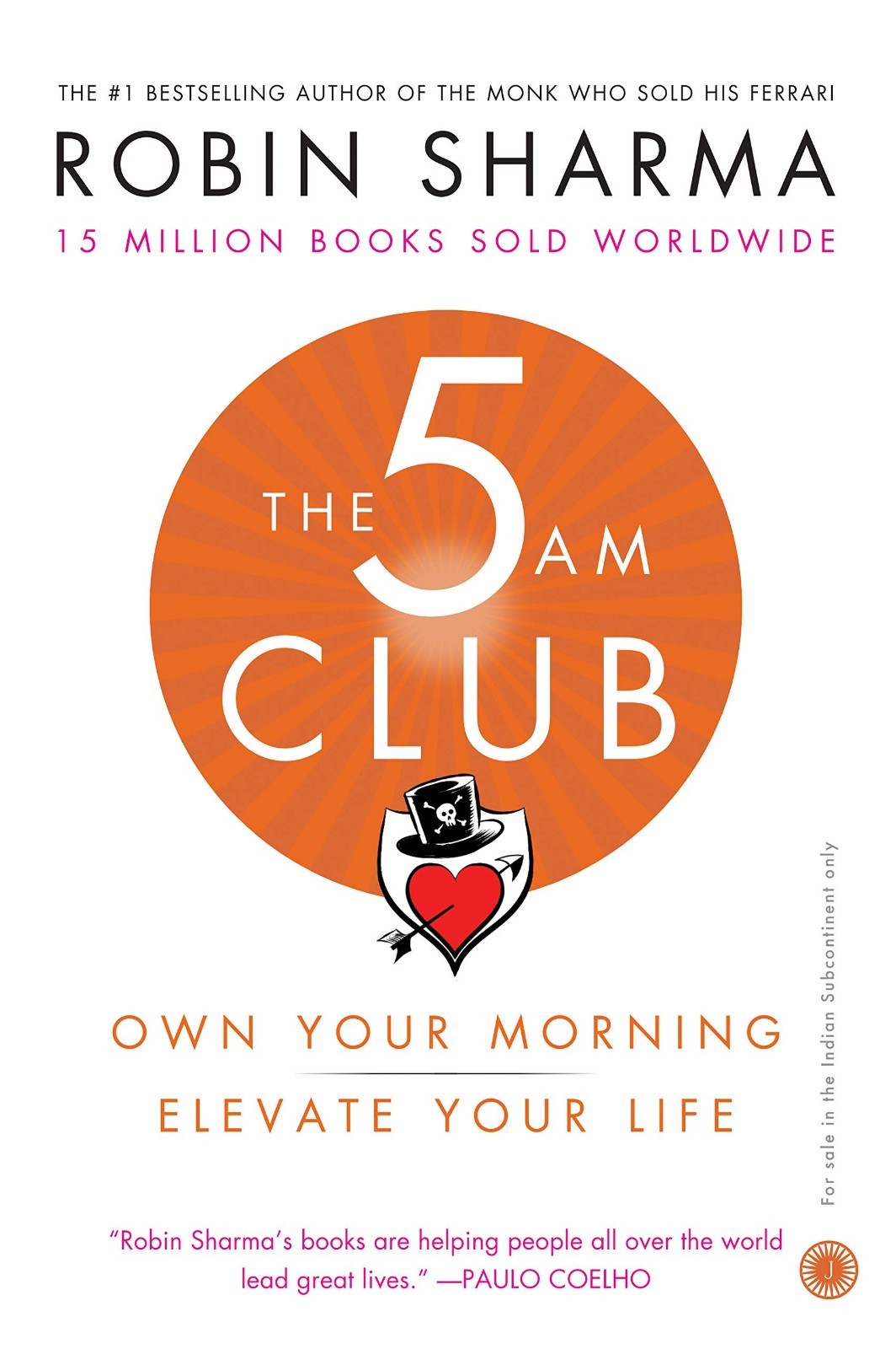 The 5 AM Club: Own Your Morning, Elevate Your Life By Robin Sharma