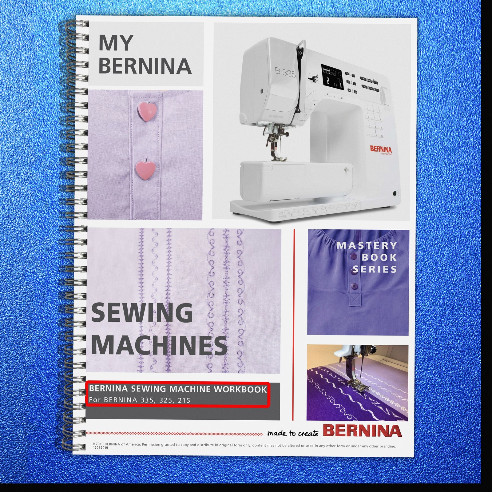 BERNINA Mastery Series Sewing Machine for 335 325 215 Workbook – WIRE-LOCK BOUND