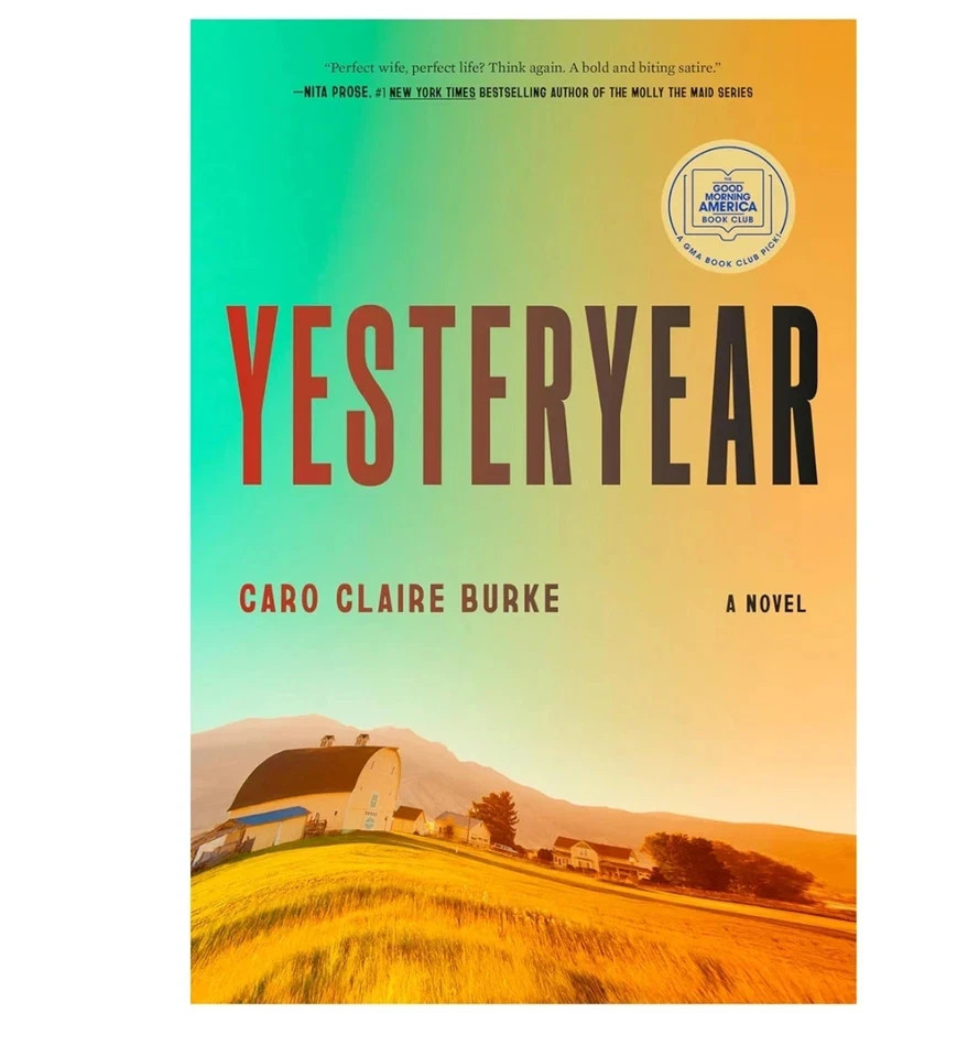 Yesteryear: by Caro Claire Burke Brand New English Paperback
