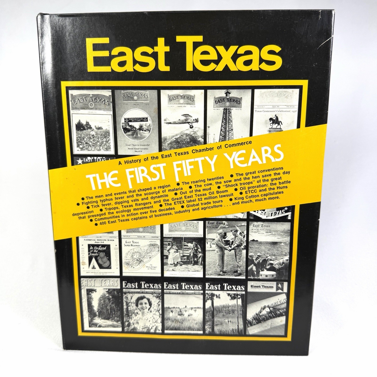 East Texas First Fifty Years Chamber Of Commerce Book Howard Rosser 1976 HB DJ