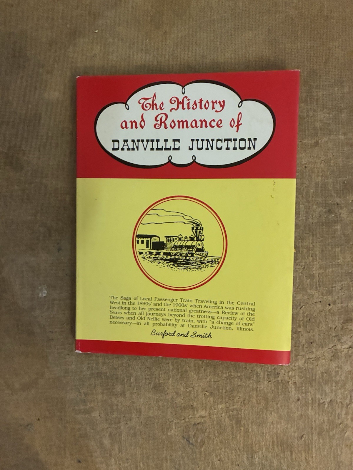 THE HISTORY AND ROMANCE OF DANVILLE JUNCTION FREE SHIPPING