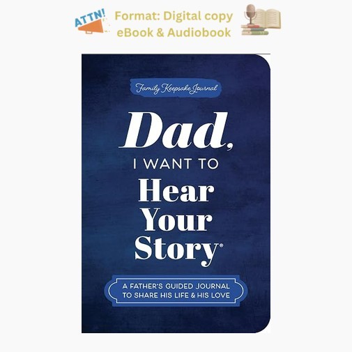 Dad, I Want to Hear Your Story (Expanded Edition), Jeffrey Mason 2025