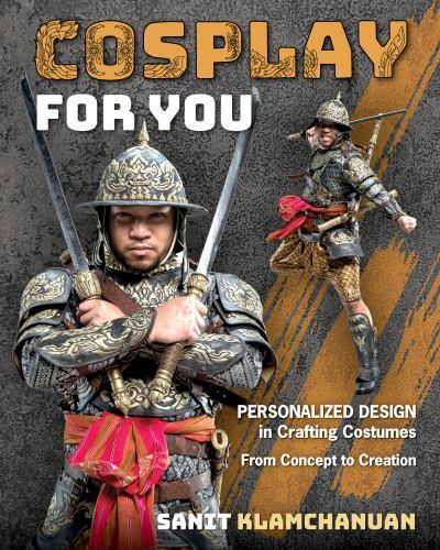 Cosplay for You: Personalized Design in Crafting Costumes; From Concept to Crea
