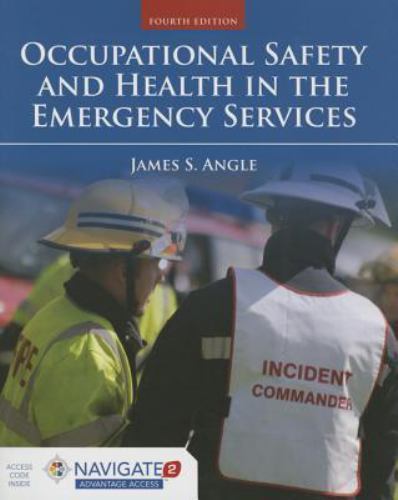 Occupational Safety and Health in the Emergency Services: ., Angle, James S.,