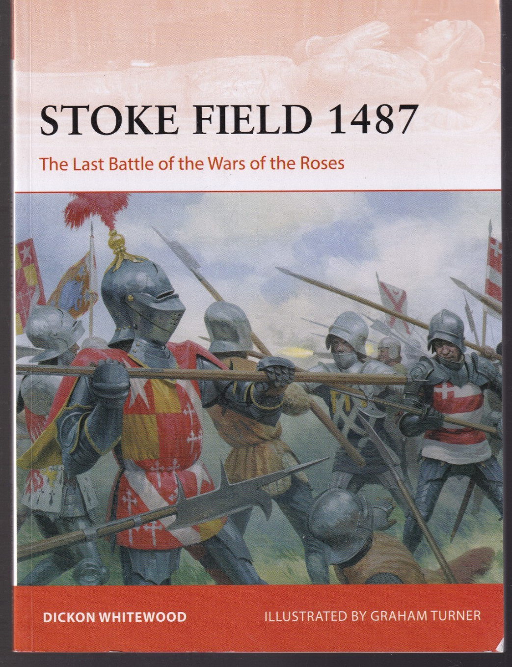 STOKE FIELD 1487: The Last Battle of the Wars of the Roses (2025 Trade PB){R13*}