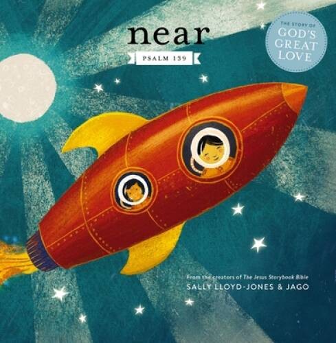 Near: Psalm 139 – Board book By Lloyd-Jones, Sally – ACCEPTABLE