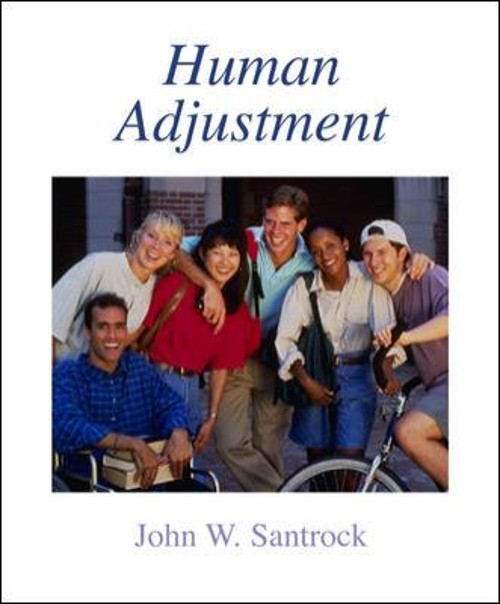 Human Adjustment : John W. Santrock Paperback John W. Santrock